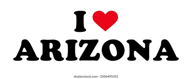 Text Black Red White I Love Heart ♥ ❤️ AZ Arizona Sign Banner Vector EPS PNG Clip Art No Transparent Background