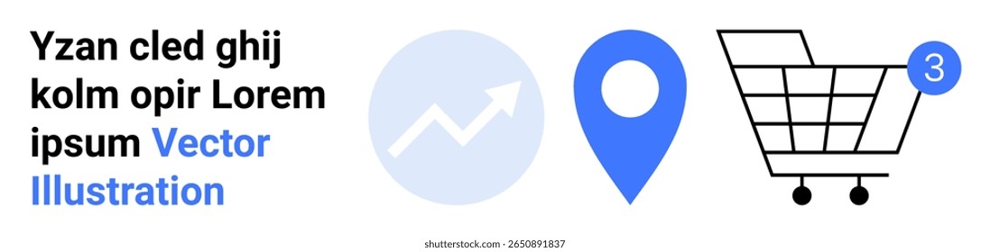 Text block, rising graph icon, blue location pin, shopping cart with number 3 notification. Ideal for business, travel, navigation, online shopping, digital marketing, data analysis. Landing page