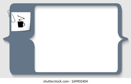 text box for any text with cup of coffee and paper clip