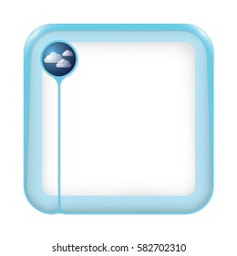 A text box for fill your text and clouds