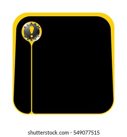 A text box for fill your text and exclamation mark