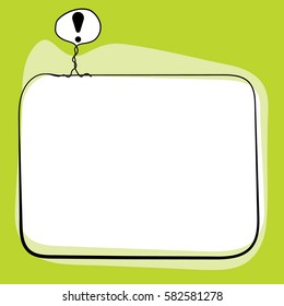 A text box for fill your text and exclamation mark