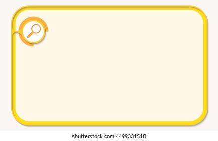 Text box for fill your text and magnifier