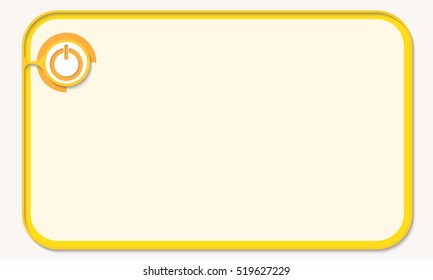 Text box for fill your text and power button