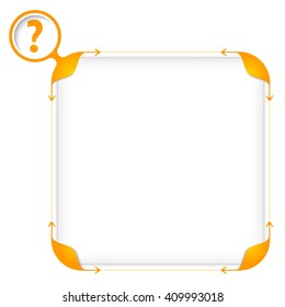 Text box to fill your text and question mark