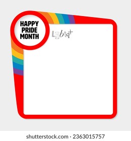 Text box for your text  for happy pride month