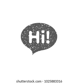 Text bubble icon in grunge texture. Vintage style vector illustration.
