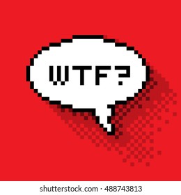 Text bubble with "WTF?" phase, flat pixelated illustration. - Stock vector