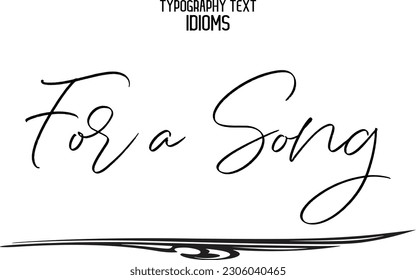 Text Calligraphy Idiom For a Song