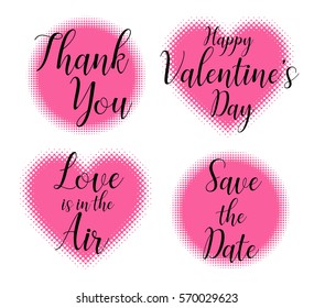 Text calligraphy vector lettering for wedding or love card save the date ,love in the air ,valentine's day,Thank you on heart halftone effect.