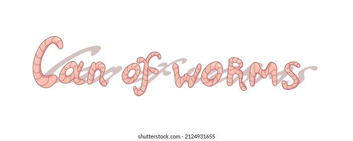 Text "Can of worms". Letters made of earthworms. Vector illustration