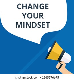 text Change Your Mindset. Vector illustration