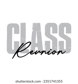 text Class Reunion, vector illustration