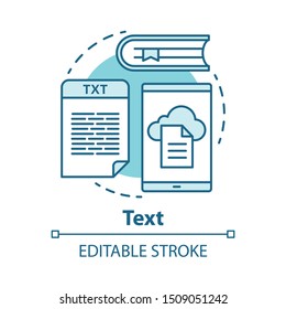 Text concept icon. Different types of textual information idea thin line illustration. Books, news, advertisements. Documents and files, articles. Vector isolated outline drawing. Editable stroke