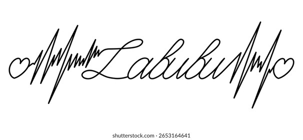 O texto está decorado com pulso e corações. Labubu! Esboço. Ilustração vetorial. Linha quebrada em ziguezague e inscrição em cursivo. Contorno em plano de fundo isolado. Ideia para web design, convite.