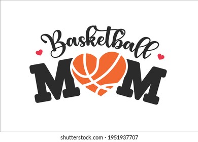 Text design Basketball mom A card saying I love mom with a heart shaped basketball ball.