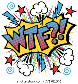 WTF?! Text Design Pop Art-styled cartoon acronym curse on exploding background.