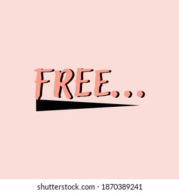 text design vector illustration. Free typography lettering vector design template. good for any social media needed like poster, brochure, banner, poster
