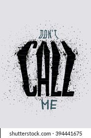 text don't call me
