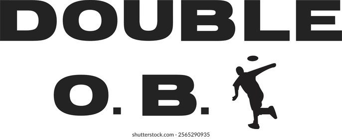 the text "DOUBLE O.B." in bold, black letters. Below the text, there is a silhouette of a person throwing a disc, likely representing a disc golf player. The image seems related to disc golf.