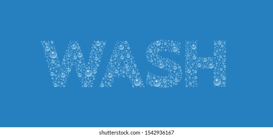 Text from droplets texture. Word Wash. Vector realistic water drops condensed on blue background. Rain droplets without shadows for transparent surface. Pure water bubbles isolated.