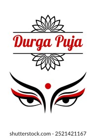 Text Durga Puja with ornamental frame and eyes of goddess isolated on white background. Flat vector design for greeting card, banner or poster for hindu festival Durga Puja.