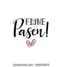 Text in Dutch - Happy Easter. Easter lettering. Ink illustration. t-shirt design.