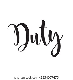 text Duty, vector design illustration