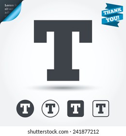 Text edit sign icon. Letter T button. Circle and square buttons. Flat design set. Thank you ribbon. Vector