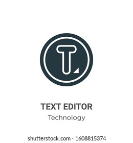 Text editor glyph icon vector on white background. Flat vector text editor icon symbol sign from modern technology collection for mobile concept and web apps design.