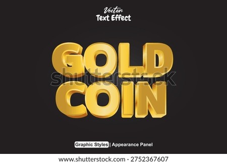 Text effect create an editable gold coin word design using this customizable graphic asset.