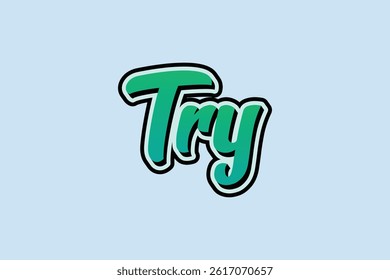 text effect design word 'try'