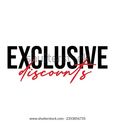 text Exclusive Discounts, vector illustration