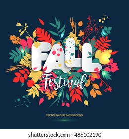 Text fall festival in paper style on multicolor background with autumn leaves. Hand drawn grunge blots elements. Fall style for autumn festival.