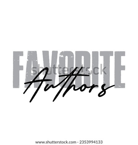 text Favorite Authors, vector illustration