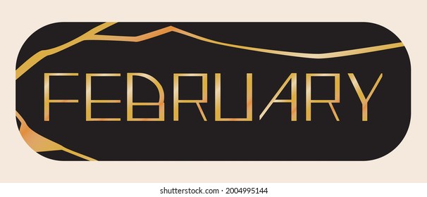 Text february, kintsugi illustration. Flat vector stock illustration. The month of winter is February. Lettering card. Symbolic text for planner, calendar. February sticker for design. Vector graphics