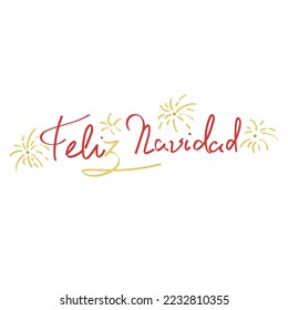 Text FELIZ NAVIDAD (Spanish for Merry Christmas) on white backgr