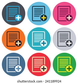 Text file sign icon. Add File document symbol. Colored round buttons. Flat design circle icons set. Vector