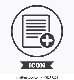 Text file sign icon. Add File document symbol. Graphic design element. Flat symbol in circle button. Vector