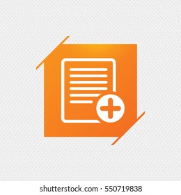 Text file sign icon. Add File document symbol. Orange square label on pattern. Vector