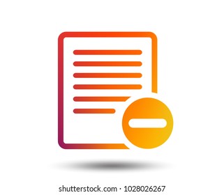Text file sign icon. Delete File document symbol. Blurred gradient design element. Vivid graphic flat icon. Vector