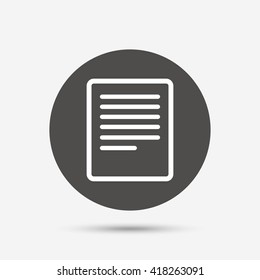 Text file sign icon. File document symbol. Gray circle button with icon. Vector