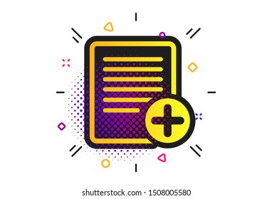 Text file sign icon. Halftone dots pattern. Add File document symbol. Classic flat doc icon. Vector
