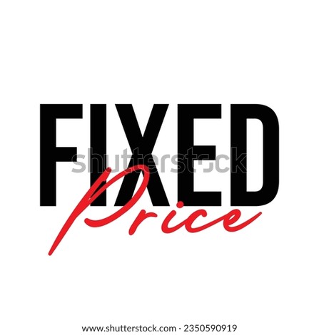 text Fixed Price, vector illustration