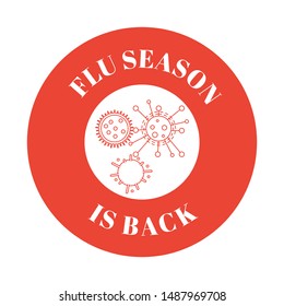 Text: Flu Season Is Back. Flu Vaccination Awareness Concept.