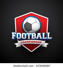 Text Football Championship with Ball in a shield on grey background.