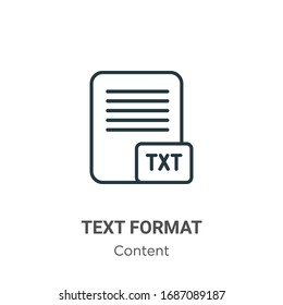 Text format outline vector icon. Thin line black text format icon, flat vector simple element illustration from editable content concept isolated stroke on white background