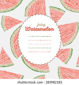Text frame. Autumn harvest background. Repeating backdrop with scratched watermelon slices. Endless fruit texture. Dessert texture. Red watermelon template. Can be used as seamless pattern.