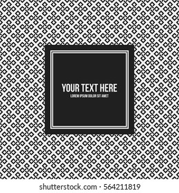 Text frame template with monochrome pattern. Useful for presentations, advertising and web design.