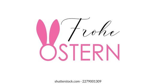 Text FROHE OSTERN (Happy Easter in German) on white background